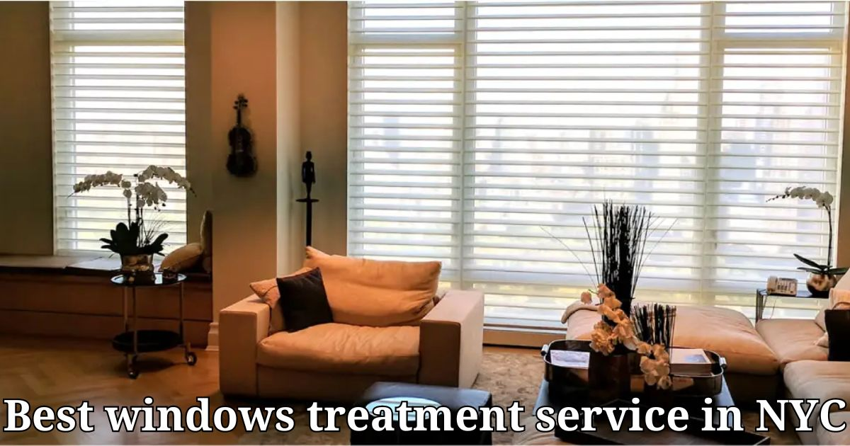 best windows treatment service in NYC