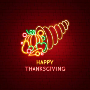 Happy Thanksgiving Harvest Neon Label. Vector Illustration of Fall Promotion.